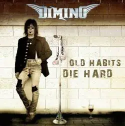 Frank DiMino : Old Habits Die Hard